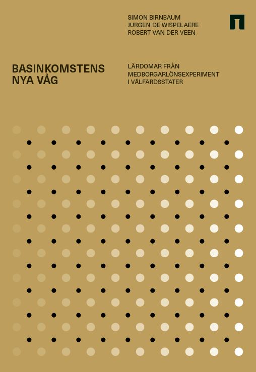 Basinkomstens nya våg - Lärdomar från medborgarlönsexperiment i välfärdsstater