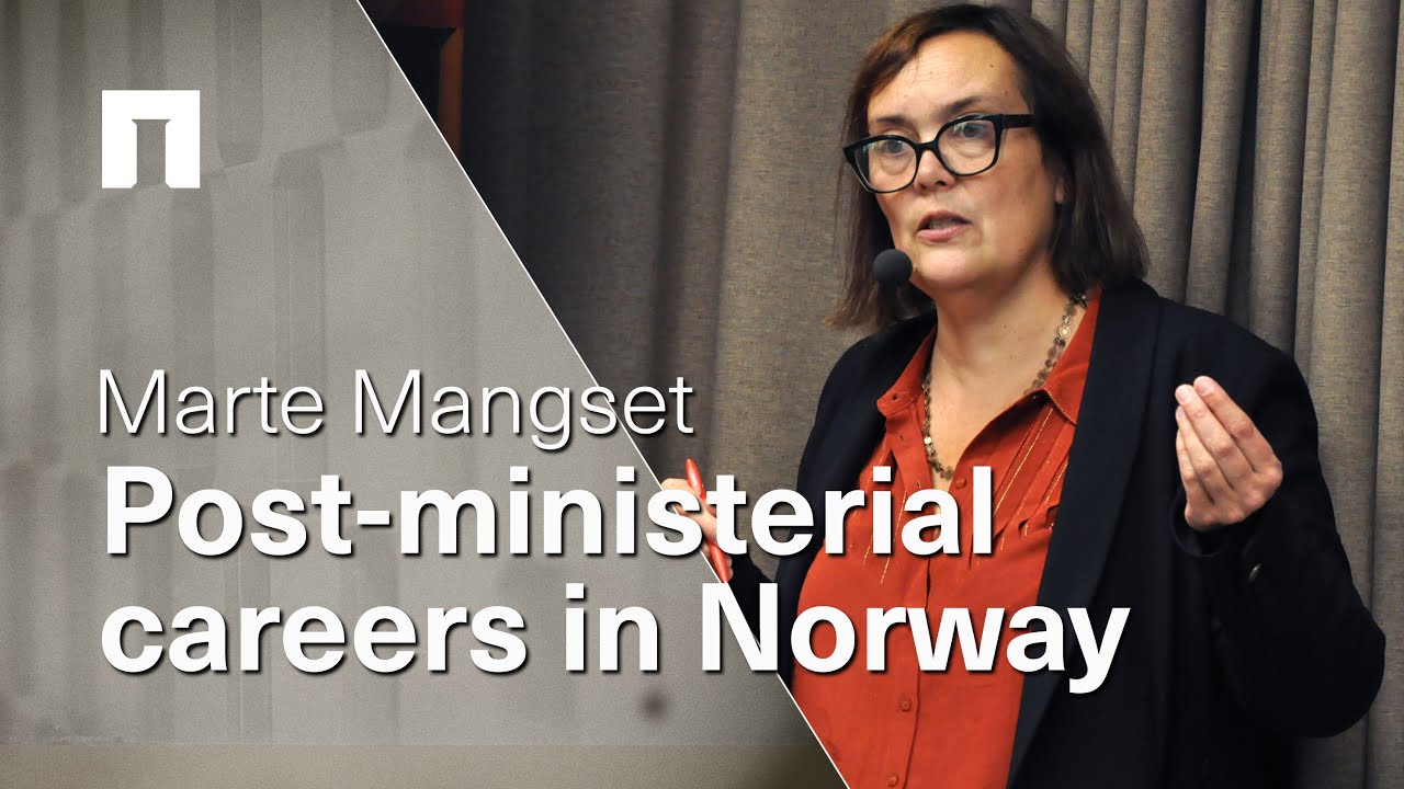 Marte Mangset: Shifts in sectorial power and party affinities: Post-ministerial careers in Norway